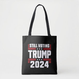 Bolsa Tote Ainda votando em Trump 2024 Bandeira Americana Pat