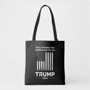Bolsa Tote Ainda votando no criminoso condenado Trump 2024 