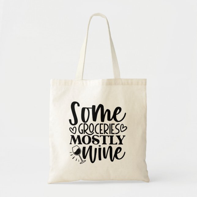 Bolsa Tote Algumas Compras Principalmente Vinho (Frente)