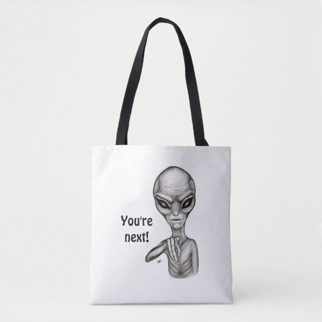 Bolsa Tote Alienígena ruim, você é a próxima! (Frente)