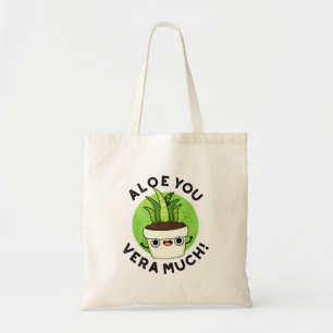Bolsa Tote Aloe You Vera Much Funny Plant Pun