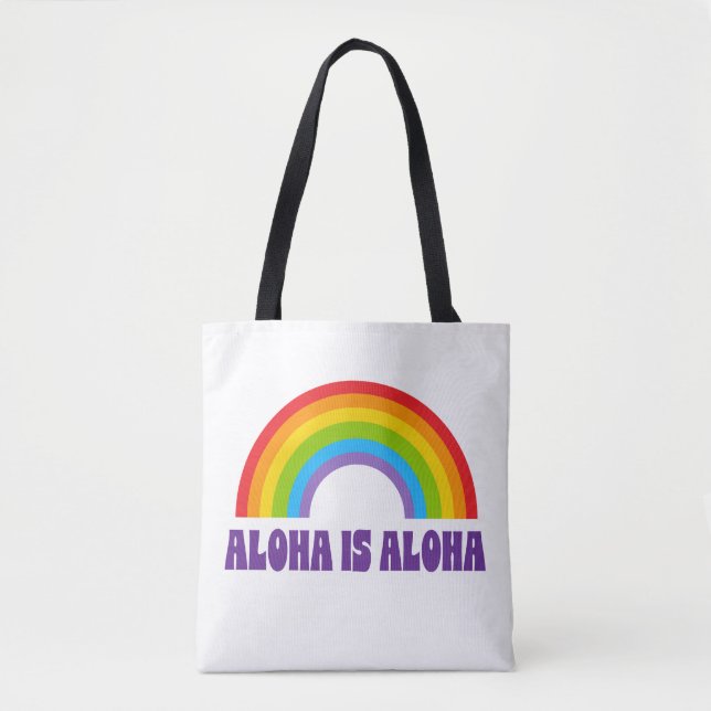 Bolsa Tote Aloha Is Aloha Rainbow Pride Hawaii (Frente)