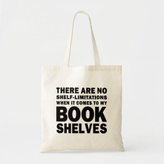 Bolsa Tote Amante de Livros Sem Limitações de Prateleira