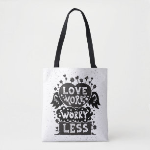 Bolsa Tote Ame mais preocupação menos