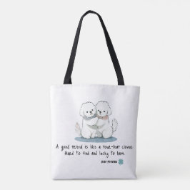 Bolsa Tote Amigos Bichon Adoráveis com uma Citação