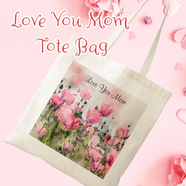 Bolsa Tote Amo-Te, Mãe, Pia-Flor-De-Aquarela (Love You Mom Tote Bag)