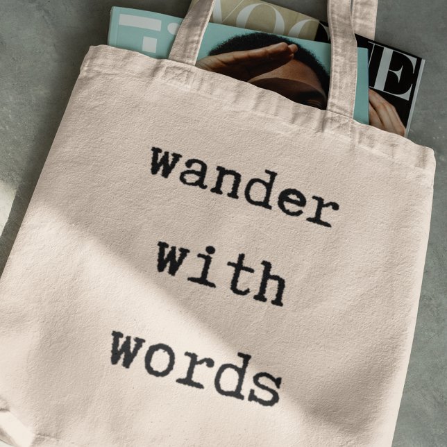 Bolsa Tote Ande com Palavras Inspiradoras sobre o Viajante do (Shop now and embrace the joy of wandering with words! )