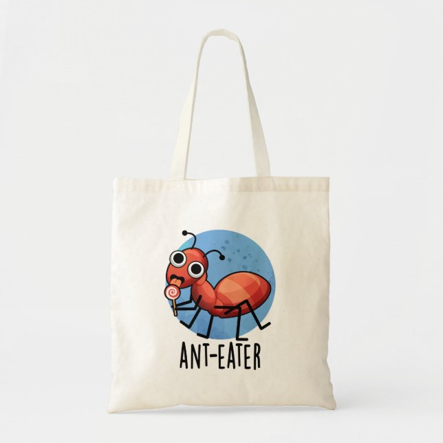 Bolsa Tote Ant Comer Engraçado Ant Pun (Frente)