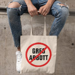 Bolsa Tote Anti-Greg Abbott Votá-Lo Para Fora do Texas Democr<br><div class="desc">Greg Abbott com um círculo vermelho e um X sobre seu nome. Distribua esses botões Anti-Governador Abbott em todos os lugares para que Texanos se levantem e votem contra ele nas eleições de 2022 no Texas. O vamos tem um democrata no poder.</div>