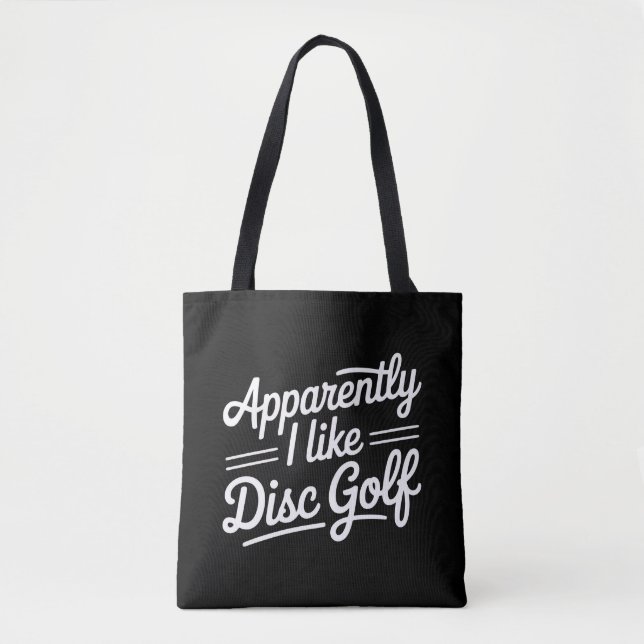 Bolsa Tote Aparentemente Eu Gosto de Disc Golf Amante do Golf (Frente)