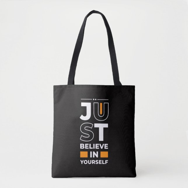 Bolsa Tote Apenas Acredite em Si Mesmo (Frente)