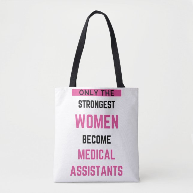 Bolsa Tote Apenas As Mulheres Mais Fortes Se Tornam Assistent (Frente)