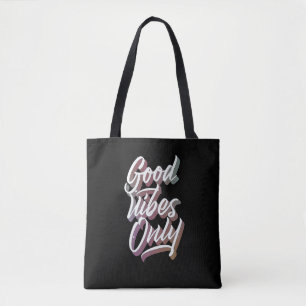 Bolsa Tote apenas boas vibrações