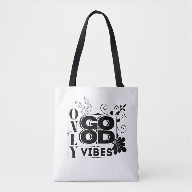 Bolsa Tote Apenas boas vibrações - Tipografia motivacional po (Frente)