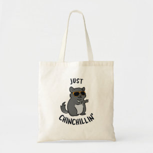 Bolsa Tote Apenas Chin Chillin Funny Chinchilla Pun