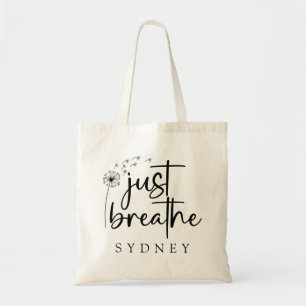 Bolsa Tote Apenas Respire o nome personalizado Dandelion