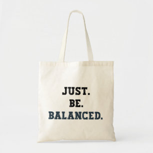 Bolsa Tote Apenas Seja Equilibrado - Contabilistas - Mentidão