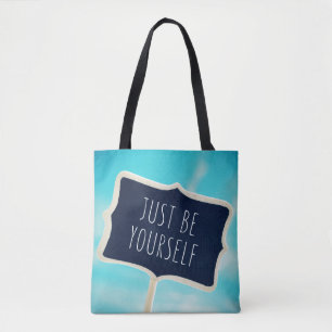 Bolsa Tote Apenas seja você mesmo