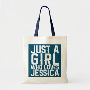 Bolsa Tote Apenas Uma Menina Que Ama A Jessica