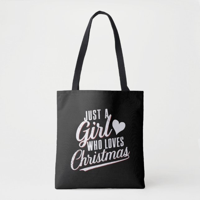 Bolsa Tote Apenas Uma Menina Que Ama O Natal (Frente)