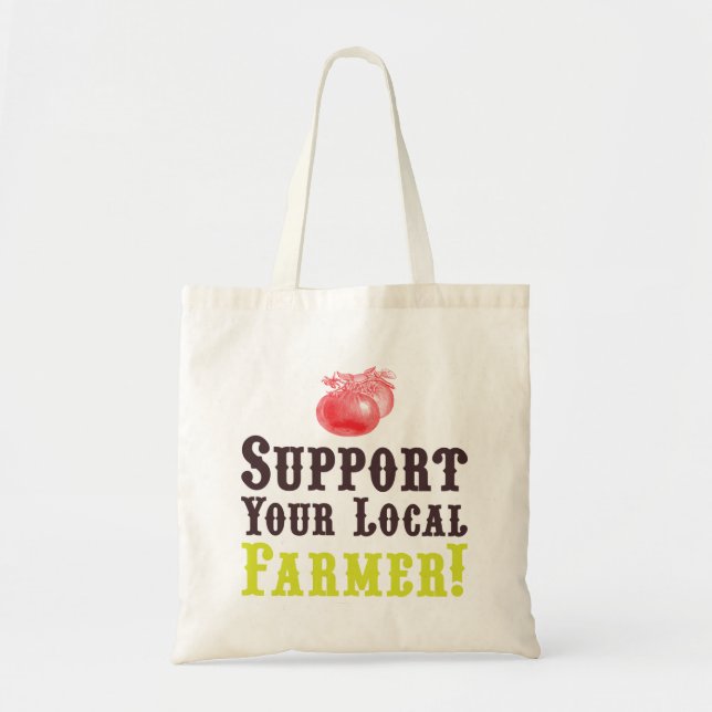 Bolsa Tote Apoie Seu Agricultor Local! Tote (Frente)