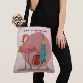Bolsa Tote Aposentado É meu trabalho ir Comprar Flamingo Rosa