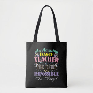 Bolsa Tote Apreciação do professor balé - Uma citação incríve