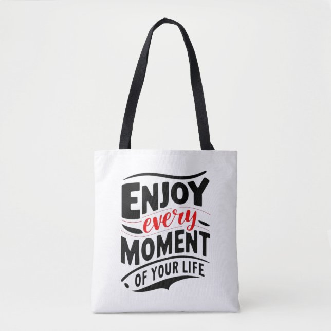Bolsa Tote Aproveite Cada Momento da Sua Vida (Frente)