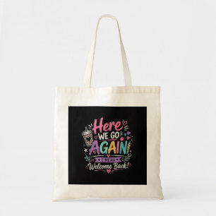 Bolsa Tote Aqui Vamos Nós de Novo Professor Engraçado Primeir