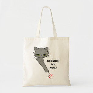 Bolsa Tote Arranhão de gato zangado: Eu mudei de ideia