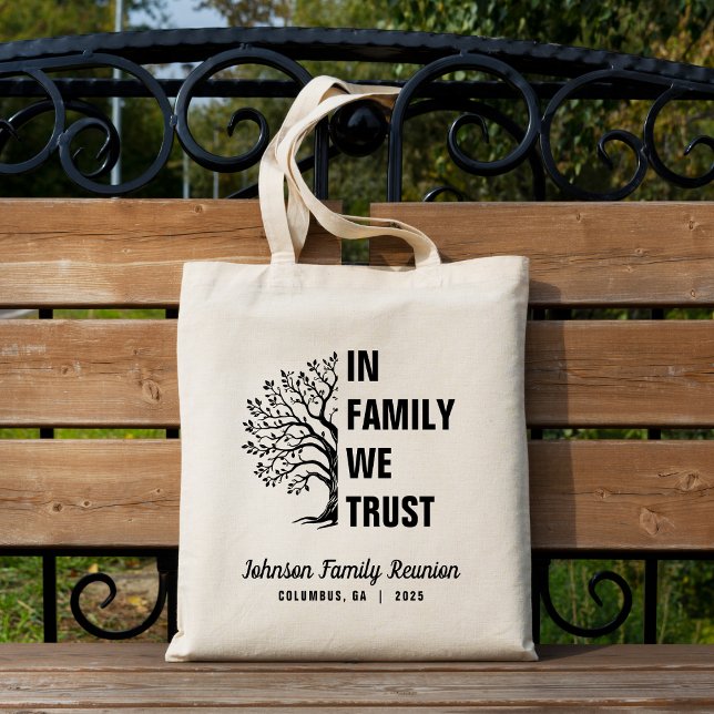 Bolsa Tote Árvore Familiar Que Confiamos Na Reunião (In Family We Trust Family Reunion Tote Bag)