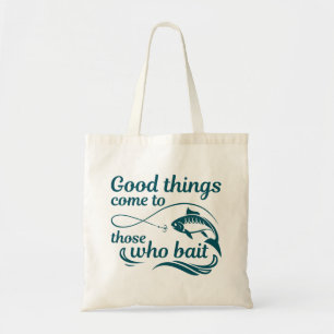 Bolsa Tote As Coisas Boas Vêm Para Aqueles Que Baiam