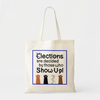 Bolsa Tote As eleições são decididas por aqueles que aparecem