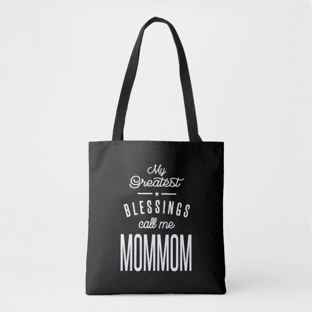 Bolsa Tote As Minhas Maiores Bênçãos Chamam-Me Mãe (Frente)
