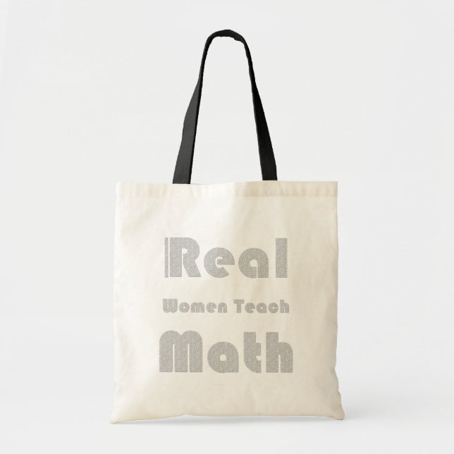 Bolsa Tote As mulheres reais ensinam a matemática (Frente)