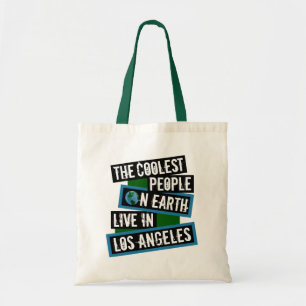Bolsa Tote As Pessoas Mais Incríveis da Terra Vivem em Los An