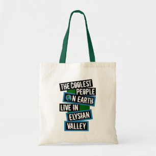 Bolsa Tote As Pessoas Mais Incríveis da Terra Vivem no Elysia