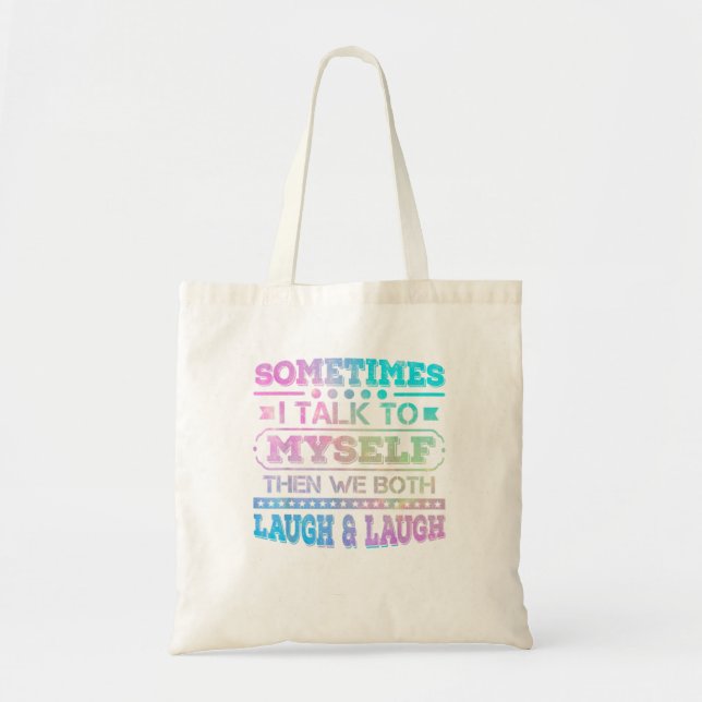 Bolsa Tote Às Vezes Eu Falo Comigo Mesmo Então Nós Dois (Frente)