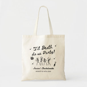 Bolsa Tote Até que a Morte nos Separe Fim de Semana de Desped