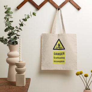 Bolsa Tote Aviso de local incompleto do Danger Scaffolding