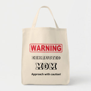 Bolsa Tote Aviso! MAMÃ esgotada. Aproximação com cuidado!