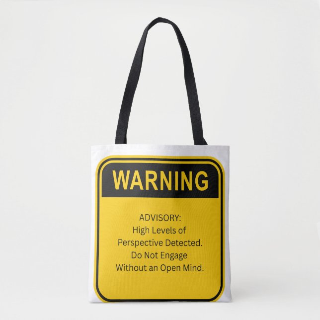 Bolsa Tote AVISO: Níveis Altos de Perspectiva Detectados  (Frente)