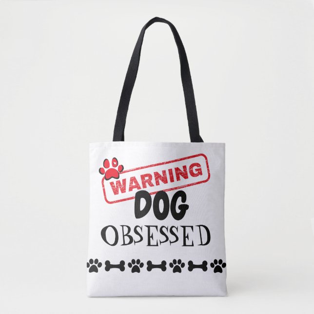 Bolsa Tote Aviso Obcecado por Cachorro (Frente)