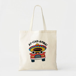 Bolsa Tote Ay-Car-Amba Engraçado Carro Mexicano