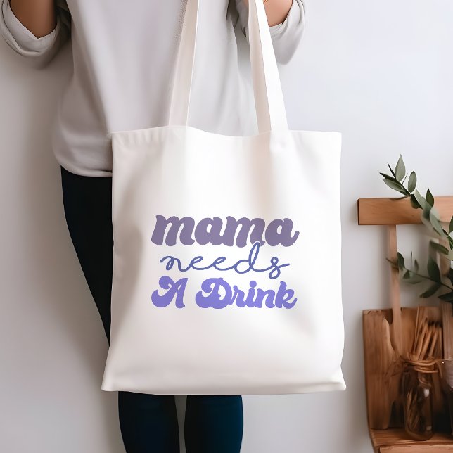 Bolsa Tote Azul e Roxo Engraçado Mamãe Precisa De Uma Bebida (Criador carregado)