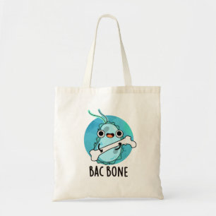 Bolsa Tote Bac Bone Funny Bacterny Pun