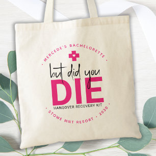 Bolsa Tote Bachelorette Hangover Personalizado Mas Você Morre