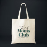 Bolsa Tote Bag de Tote Personalizada do Clube de Caligrafia d<br><div class="desc">Caligrafia Personalizada do Tired Mães Club</div>