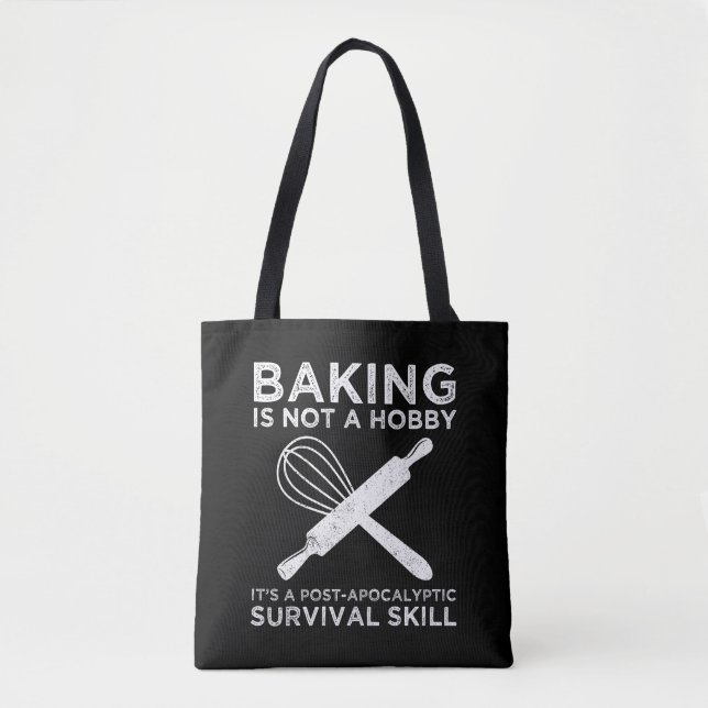 Bolsa Tote Baking não é um passatempo, é uma habilidade de so (Frente)
