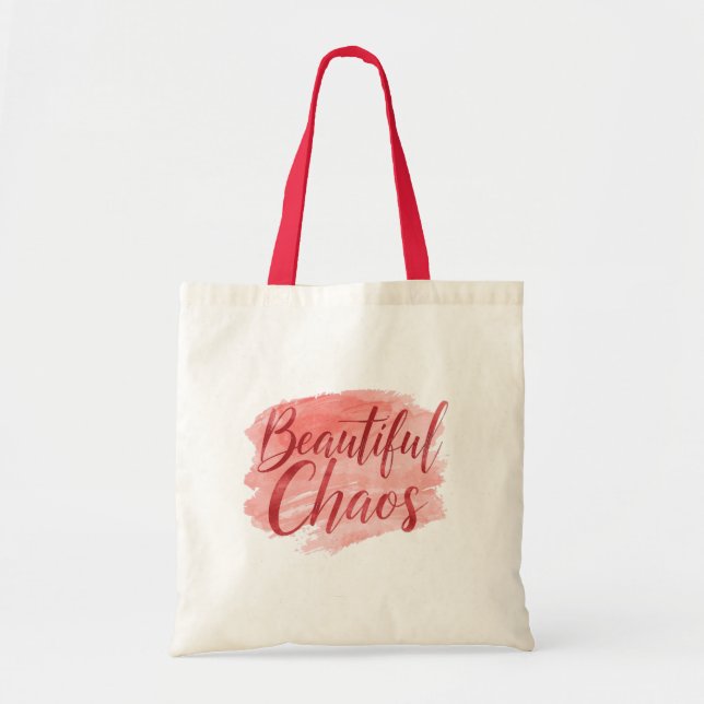 Bolsa Tote Beautiful Chaos Pink Watercolor Quote (Frente)